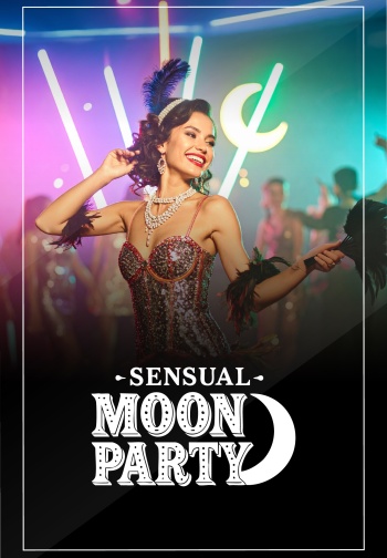SENSUAL MOON PARTY 