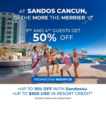 THE MORE THE MERRIER AT SANDOS CANCUN